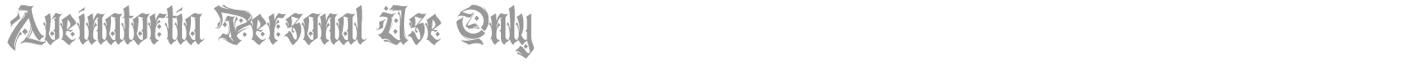 Aveinatortia font preview